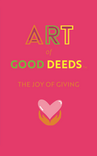 Load image into Gallery viewer, The Art of Good Deeds Philanthropy Cards - 52 Cards to Guide Giving and Volunteering - Poker Size
